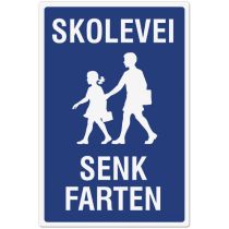 Opplysningsskilt: "Skolevei – Senk farten", aluminium, 50 x 70 cm